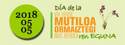 Día de la Vía Verde Mutiloa Ormaiztegi 2018