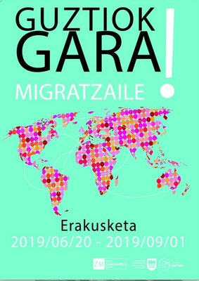 Guztiok gara migratzaile!. Aldi bateko erakusketa