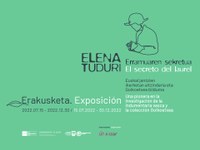 “ELENA TUDURI. Erramuaren sekretua: Euskal jantzien ikerketan aitzindaria eta Goikoetxea bilduma” erakusketa