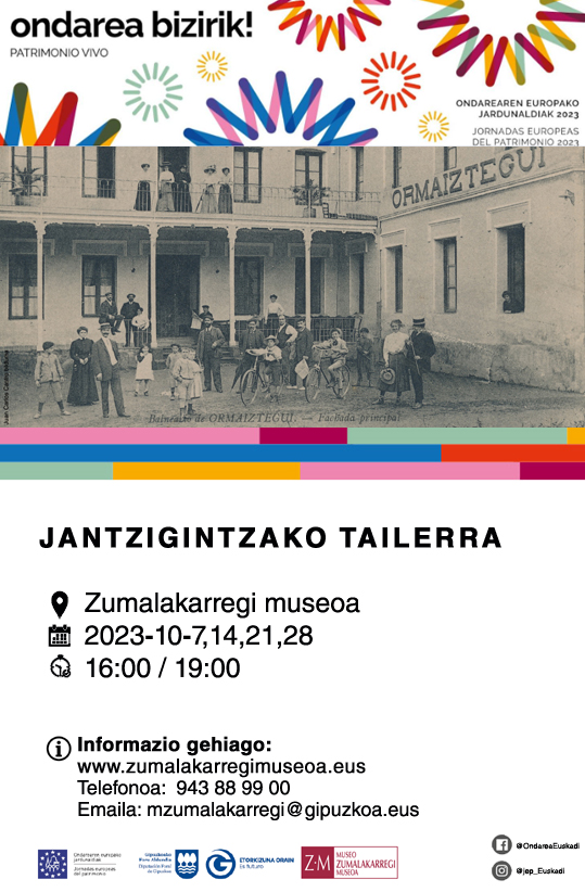 Ondarearen Europako jardunaldiak Zumalakarregi Museoa. Jantzigintzako tailerra