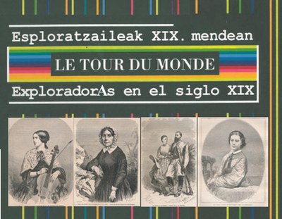 XIX. mendeko esploratzaileak. Le Tour du Monde