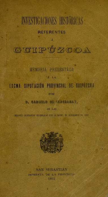 Echegaray. Investigaciones históricas referentes a Guipúzcoa