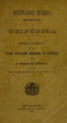 Echegaray. Investigaciones históricas referentes a Guipúzcoa