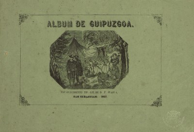 Pío Zuazua.  Album pintoresco, historico y descriptivo de la provincia de Guipuzcoa. San Sebastián, 1857. KMK.
